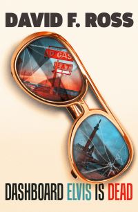 Book Cover for Dashboard Elvis Is Dead by David F Ross