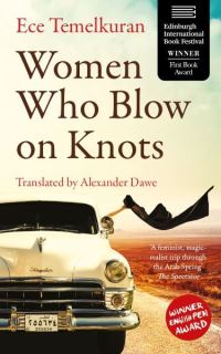 Book Cover for Women Who Blow on Knots by Ece Temelkuran