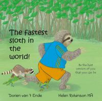 Book Cover for The Fastest Sloth in the World by Dorien vant Ende