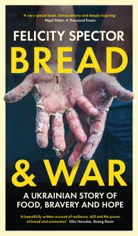 Book Cover for Bread and War by Felicity Spector