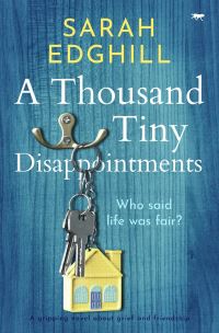Book Cover for A Thousand Tiny Disappointments by Sarah Edghill