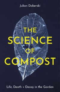 Book Cover for The Science of Compost by Julian Doberski
