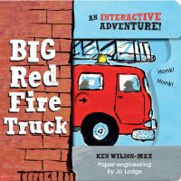 Book Cover for Big Red Fire Truck by Ken WilsonMax