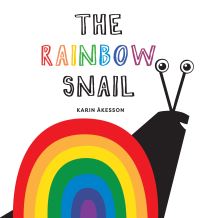 Book Cover for The Rainbow Snail by Karin Åkesson