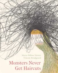 Book Cover for Monsters Never Get Haircuts by MarieHélène Versini