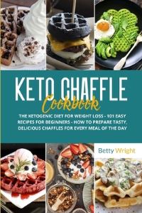 Book Cover for Keto Chaffle Cookbook by Betty Wright
