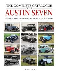 Book Cover for The Complete Catalogue of the Austin Seven by James Taylor