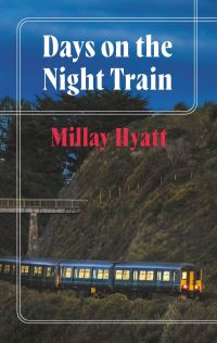 Book Cover for Days on the Night Train by Millay Hyatt