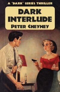 Book Cover for Dark Interlude by Peter Cheyney