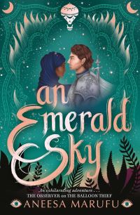 Book Cover for An Emerald Sky by Aneesa Marufu
