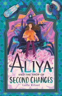 Book Cover for Aliya and the Shop of Second Chances by Laila Rifaat