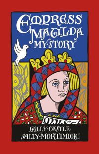 Book Cover for Empress Matilda by Sally Mortimore