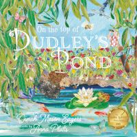 Book Cover for On the Top of Dudley's Pond by Dinah Mason Eagers