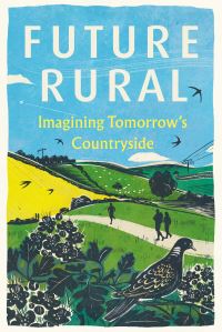 Book Cover for Future Rural by Adrian Cooper