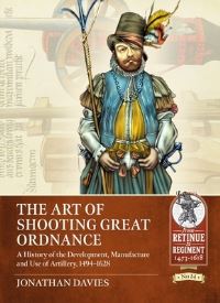 Book Cover for The Art of Shooting Great Ordnance by Jonathan Davies