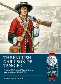 Book Cover for The English Garrison of Tangier by Andrew Abram