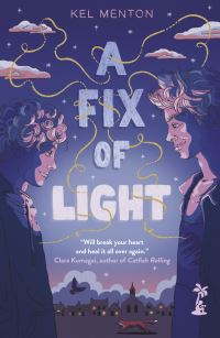 Book Cover for A Fix of Light by Kel Menton