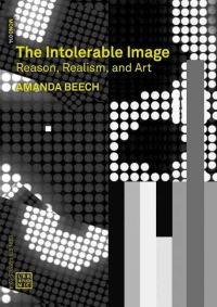 Book Cover for The Intolerable Image by Amanda Beech