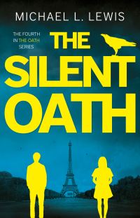 Book Cover for The Silent Oath by Michael L Lewis