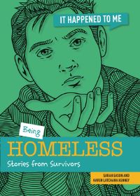 Book Cover for Being Homeless by Sarah Eason, Karen Latchana Kenney