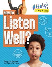 Book Cover for How Do I Listen Well? by Robyn Hardyman, Helen Cox Cannons