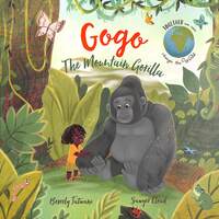 Book Cover for Gogo the Mountain Gorilla by Beverly Jatwani