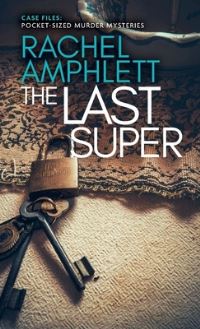 Book Cover for The Last Super by Rachel Amphlett