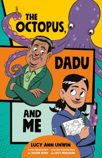 Book Cover for The Octopus, Dadu and Me by Lucy Ann Unwin