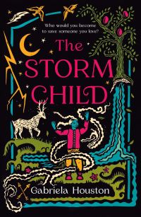 Book Cover for The Storm Child by Gabriela Houston