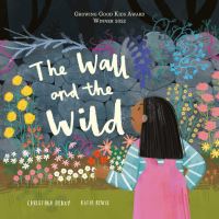Book Cover for The Wall and the Wild by Christina Dendy