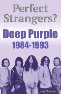 Book Cover for Perfect Strangers? Deep Purple 1984-1993 by Laura Shenton