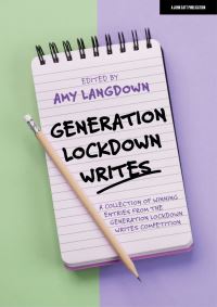 Book Cover for Generation Lockdown Writes by Amy Langdown