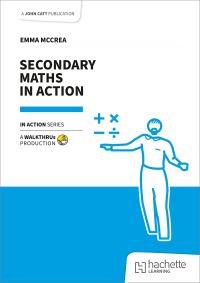 Book Cover for Secondary Maths in Action by Emma McCrea
