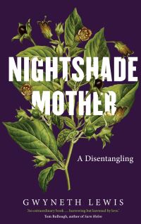 Book Cover for Nightshade Mother by Gwyneth Lewis