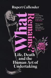 Book Cover for What Remains? by Rupert Callender