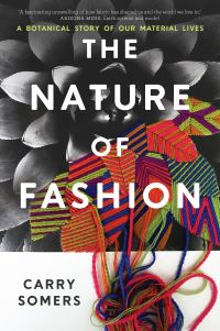 Book Cover for The Nature of Fashion by Carry Somers