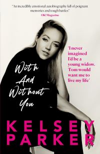Book Cover for With and Without You by Kelsey Parker
