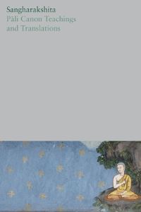 Book Cover for Pali Canon Teachings and Translations by Sangharakshita