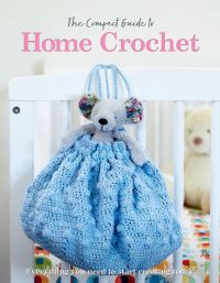Book Cover for The Compact Guide to Home Crochet by 