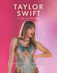 Book Cover for Taylor Swift - A Life in Pictures by Carolyn McHugh