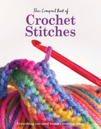 Book Cover for The Compact Book of Crochet Stitches by Katharine Marsh