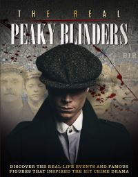 Book Cover for The Real Peaky Blinders by Jacqueline Snowdon