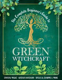 Book Cover for The Complete Beginner's Guide to Green Witchcraft by 