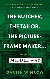 Book Cover for The Butcher, the Tailor, the Picture-Frame Maker... by Gareth M Winrow