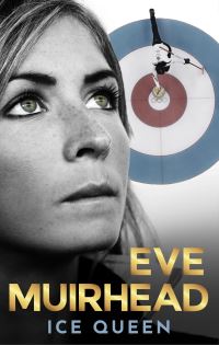 Book Cover for Ice Queen by Eve Muirhead, Eric Nicolson