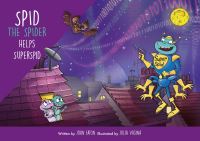 Book Cover for Spid the Spider Helps SuperSpid by John Eaton