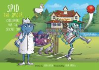 Book Cover for Spid the Spider Challenges for the Cricket Cup by John Eaton