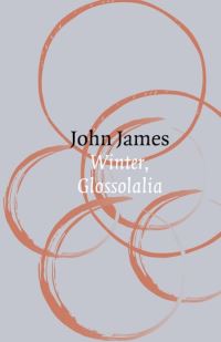 Book Cover for Winter, Glossolalia by John James