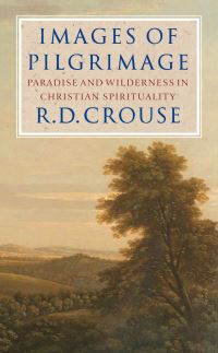 Book Cover for Images of Pilgrimage by Robert D Crouse