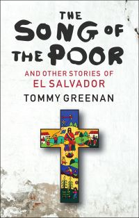 Book Cover for The Song of the Poor and Other Stories from El Salvador by Tommy Greenan